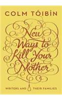 NEW WAYS TO KILL YOUR MOTHER