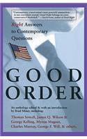 Good Order: Right Answers to Contemporary Questions