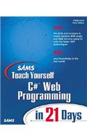 Sams Teach Yourself C# Web Programming in 21 Days