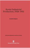 Soviet Industrial Production, 1928-1951