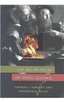 The Big Problem of Small Change