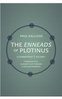 The Enneads of Plotinus, Volume 1: A Commentary