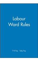 Labour Ward Rules