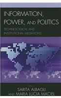 Information, Power, and Politics