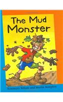 The Mud Monster