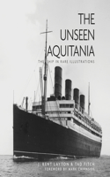 The Unseen Aquitania