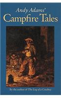 Andy Adams' Campfire Tales