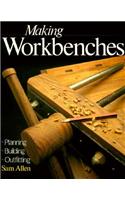 MAKING WORKBENCHES