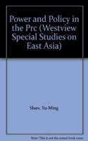 Power and Policy in the PRC