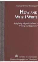 How and Why I Write