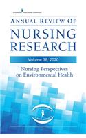 Annual Review of Nursing Research, Volume 38