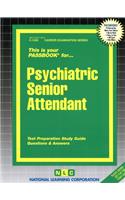 Psychiatric Senior Attendant