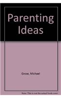 Parenting Ideas 1