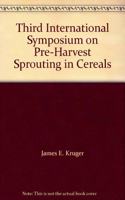 Third International Symposium on Preharvest Sprouting in Cereals