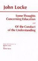 Some Thoughts Concerning Education and of the Conduct of the Understanding