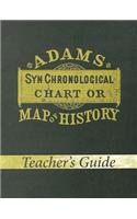 Adams Synchronological Chart or Map of History (Teacher's Guide)