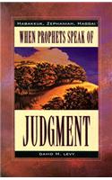 When Prophets Speak of Judgement