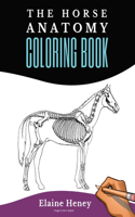 Horse Anatomy Coloring Book For Adults - Self Assessment Equine Coloring Workbook
