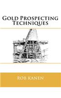 Gold Prospecting Techniques