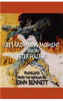 Life's Crowning Moment