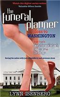 The Funeral Planner Goes to Washington