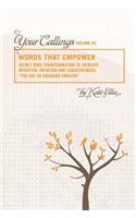 Words that Empower Your Callings VII