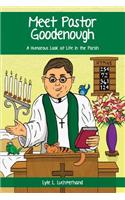 Meet Pastor Goodenough