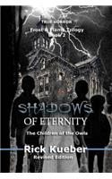 Shadows of Eternity