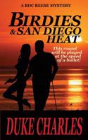 Birdies and San Diego Heat