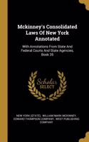 Mckinney's Consolidated Laws Of New York Annotated