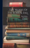 Works Of Tim Bobbin, Esq