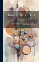 Kraft und Stoff