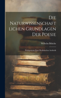 naturwissenschaftlichen Grundlagen der Poesie