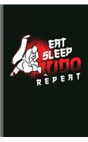 Eat Sleep Judo Repeat