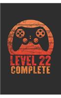 Level 22 Complete: Blank lined journal 100 page 6 x 9 gaming birthday gift for students, boys or men to jot down his ideas and notes