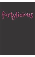 FORTYLICIOUS Notebook Journal