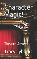 Character Magic!