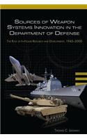 Sources of Weapon Systems Innovation In The Department Of Defense