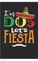 I'm Dos Let's Fiesta: Lined Journal Lined Notebook 6x9 110 Pages Ruled