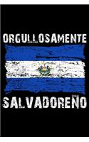 Orgullosamente Salvadoreño: Notebook (Journal, Diary) for Salvadorans who live outside El Salvador - 120 lined pages to write in