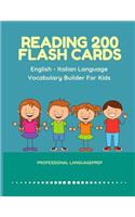 Reading 200 Flash Cards English - Italian Language Vocabulary Builder For Kids: Practice Basic Sight Words list activities books to improve reading skills with pictures dictionary games for babies, toddlers, preschool, kindergar