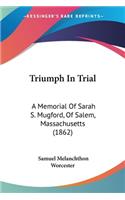 Triumph In Trial