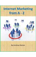 Internet Marketing from A-Z