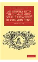 An Inquiry into the Human Mind, on the Principles of Common Sense