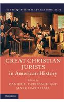 Great Christian Jurists in American History