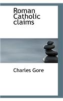 Roman Catholic claims