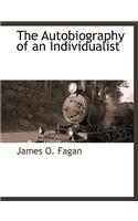 The Autobiography of an Individualist