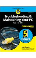 Troubleshooting & Maintaining Your PC All-In-One for Dummies