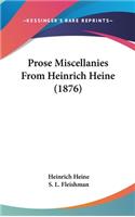 Prose Miscellanies From Heinrich Heine (1876)
