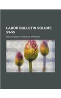 Labor Bulletin Volume 53-55: (English)